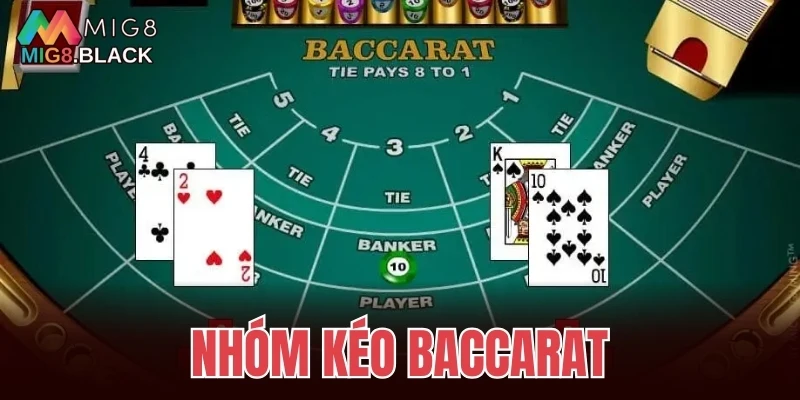 nhóm kéo baccarat