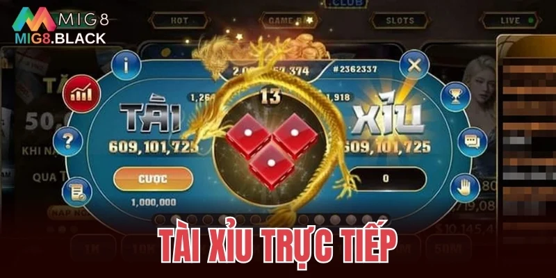 Tài xỉu trực tiếp